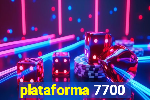 plataforma 7700